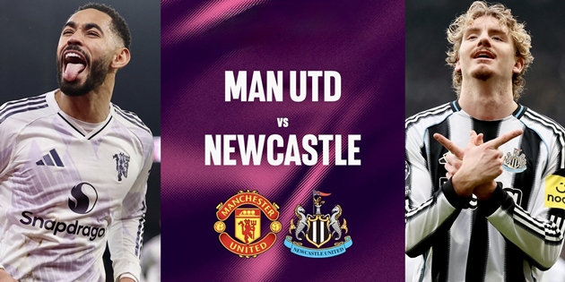 Soi trận Man United vs Newcastle: Cunha gánh hàng công