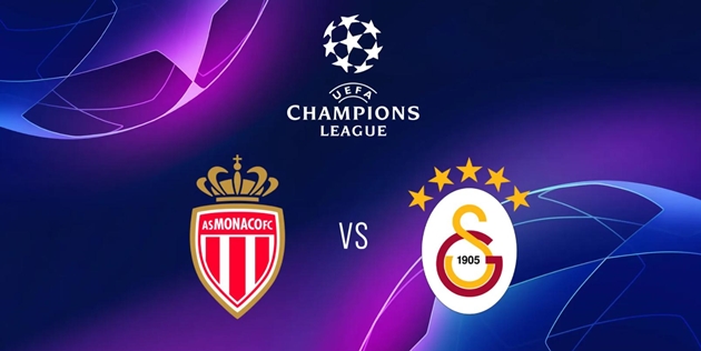Soi trận Monaco vs Galatasaray: