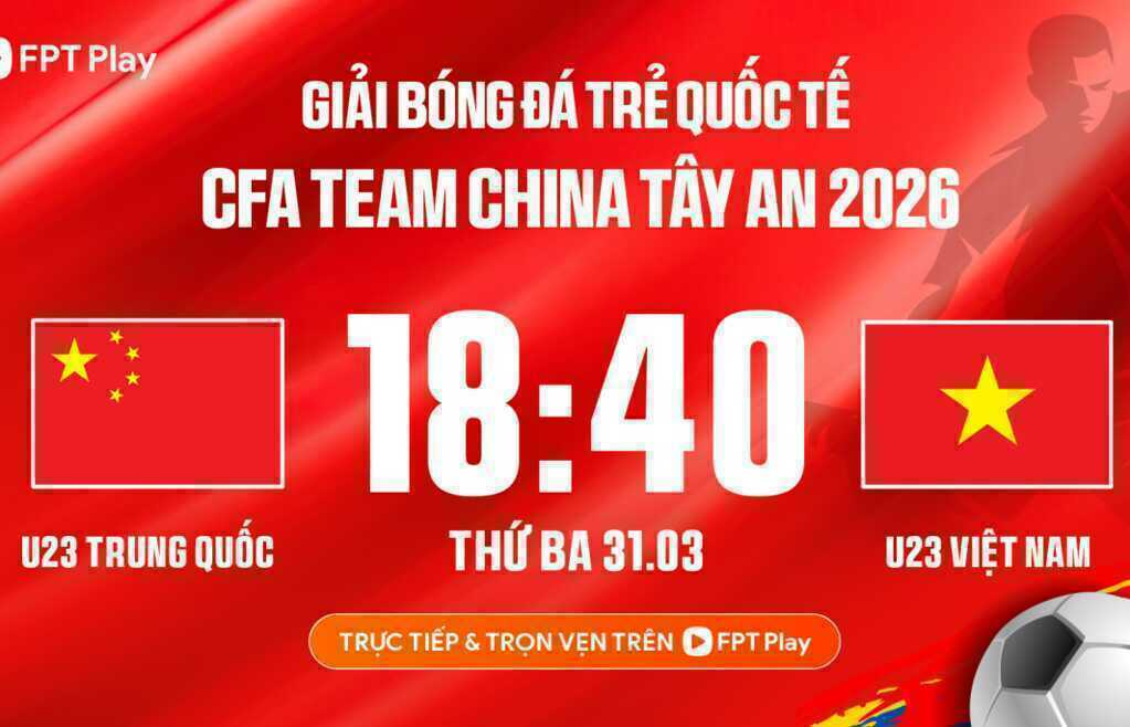Xem trực tiếp bóng đá U23 Việt Nam vs U23 Trung Quốc ở kênh nào?