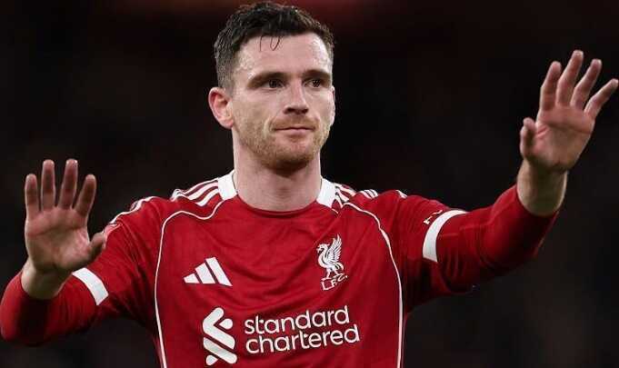Robertson rời Liverpool sau m&ugrave;a 2025/26.